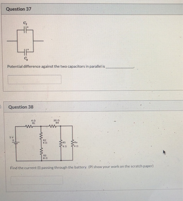 Solved Question 37 C Potential difference against the two | Chegg.com