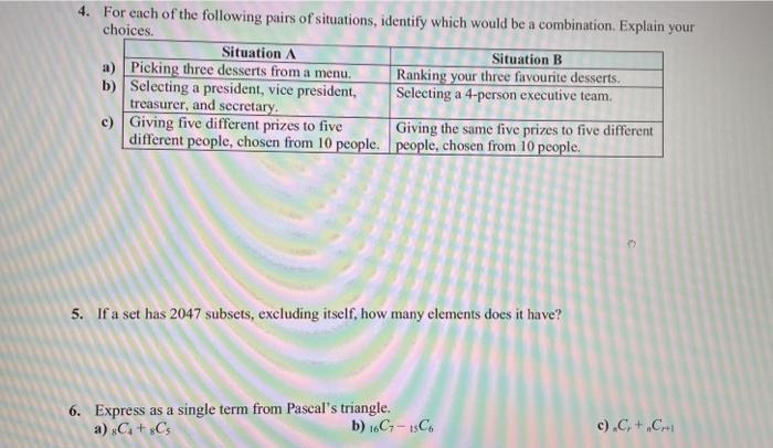 Solved 4. For each of the following pairs of situations, | Chegg.com