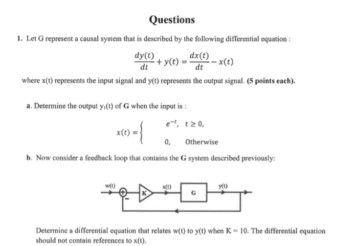 Solved Questions 1. Let G Represent A Causal System That Is | Chegg.com