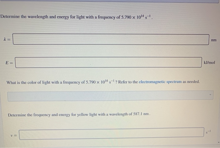 Solved Determine the frequency and energy for light with a | Chegg.com