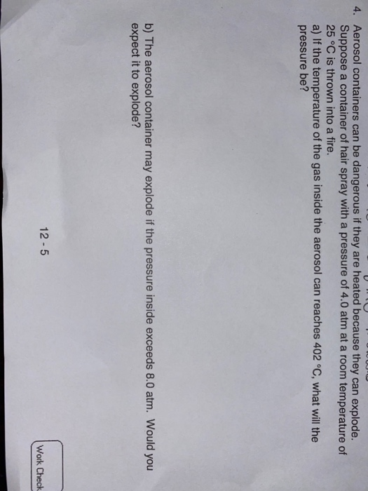 Solved 4. Aerosol containers can be dangerous if they are