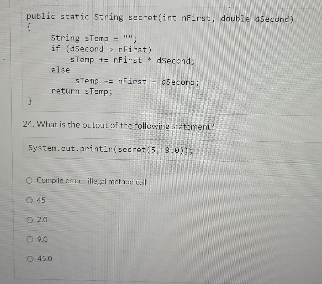 Solved public static String secret(int nFirst, double | Chegg.com
