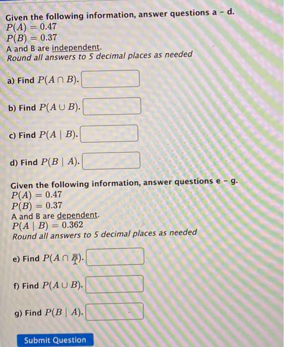 Solved Given the following information, answer questions a - | Chegg.com