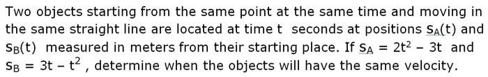 Solved Two objects starting from the same point at the same | Chegg.com