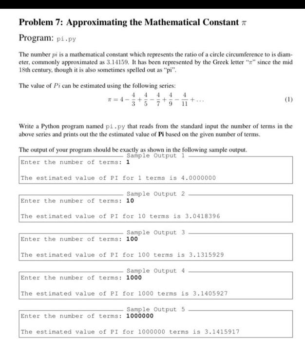 Solved Problem 7: Approximating the Mathematical Constant | Chegg.com