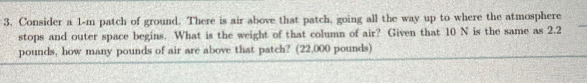 Solved Consider a 1-m ﻿patch of ground. There is air above | Chegg.com