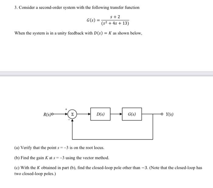 Solved 3. Consider A Second-order System With The Following | Chegg.com