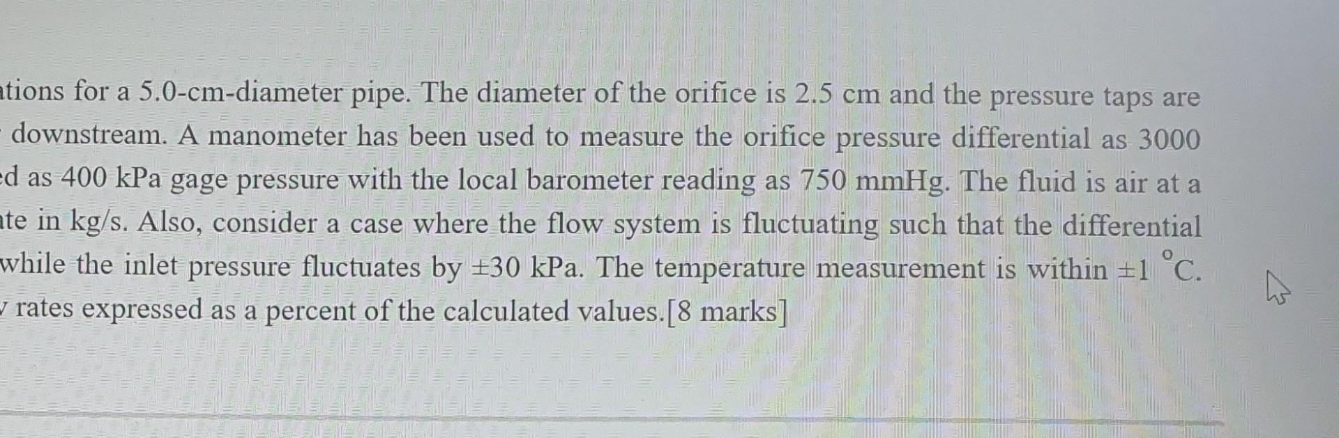 Consider An Orifice As Per The ASME Specifications Chegg