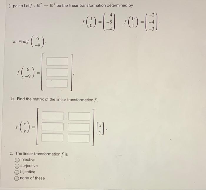 Solved 1 Point Letf R Ribe The Linear Transformation Chegg Com   Image