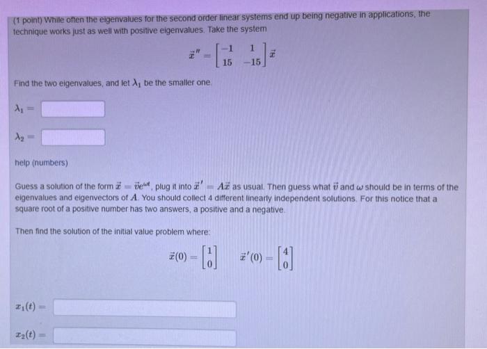 Solved (1 point) While often the eigenvalues for the second | Chegg.com