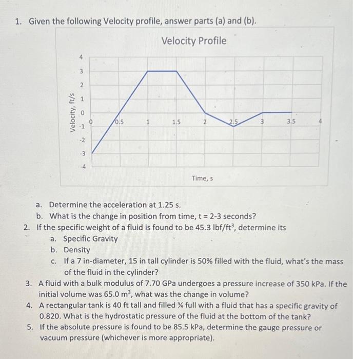 Solved 1. Given the following Velocity profile, answer parts | Chegg.com