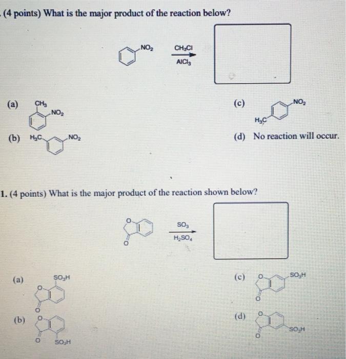 Solved (4 points) What is the major product of the reaction | Chegg.com