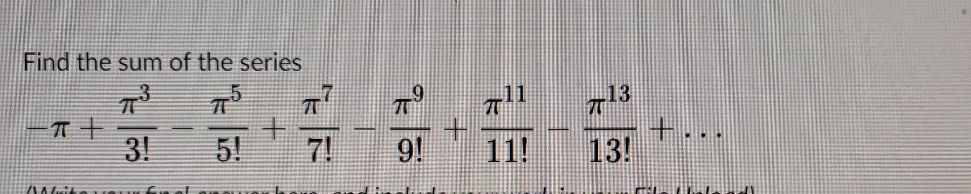 Solved Find the sum of the series | Chegg.com