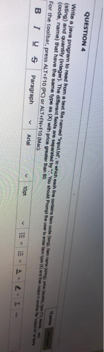 Solved QUESTION 4 Write a java program to read from a text | Chegg.com