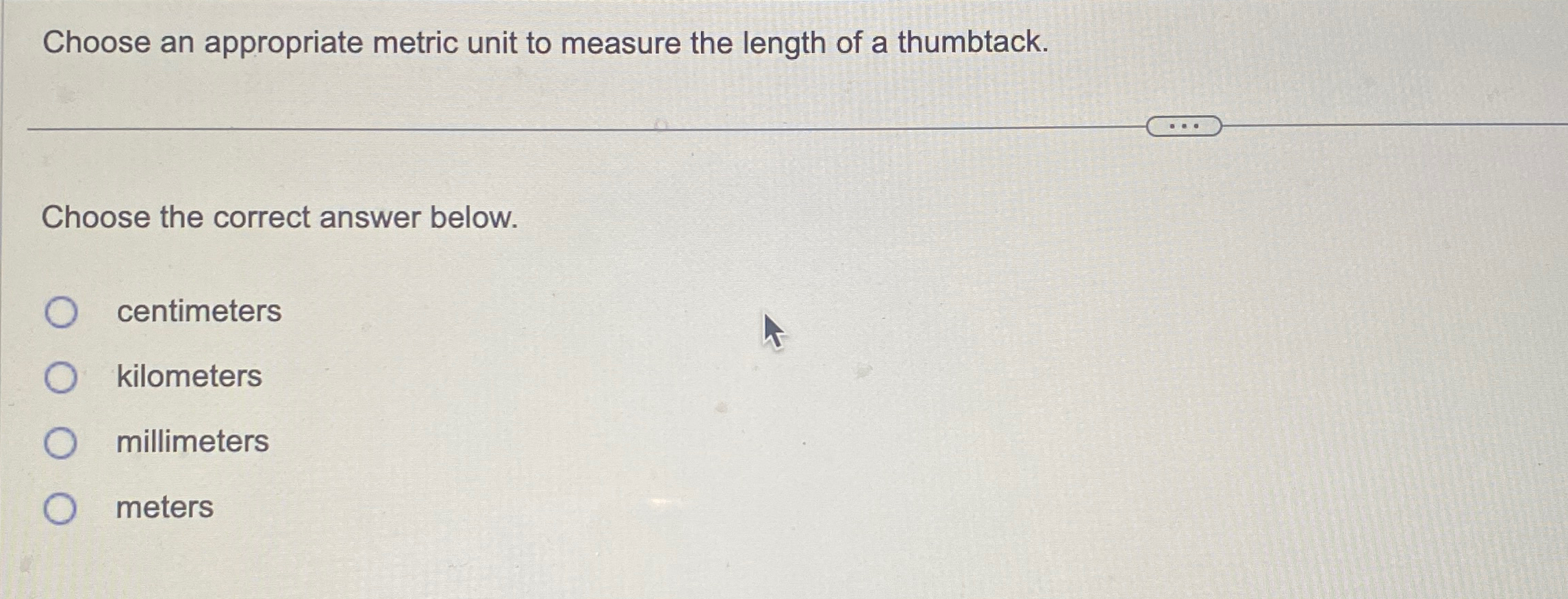 Solved Choose an appropriate metric unit to measure the