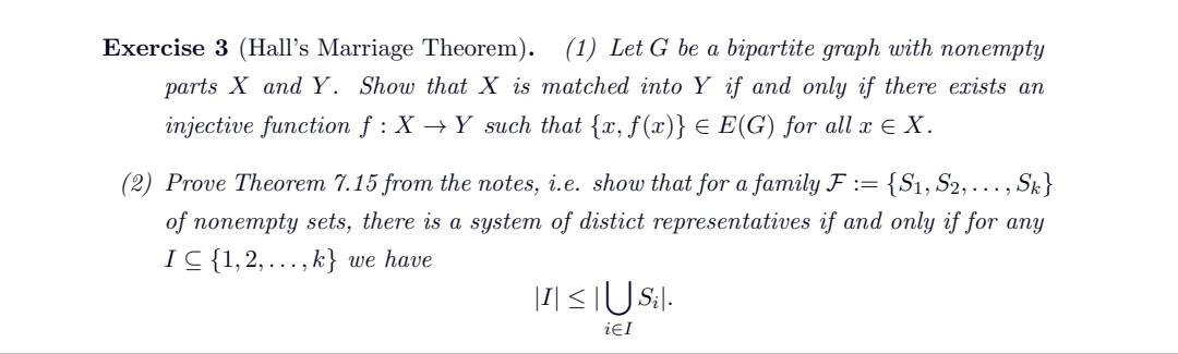 Solved Exercise 3 (Hall's Marriage Theorem). (1) Let G be a | Chegg.com