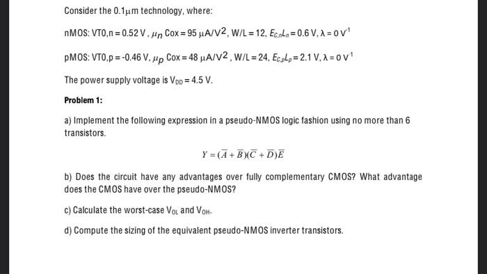 Solved Consider The 0 1um Technology Where Nmos Vto N Chegg Com