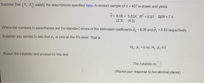 Solved Suppose That Y X Satisfy The Assumptions Specif Chegg Com