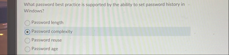 Solved What password best practice is supported by the | Chegg.com