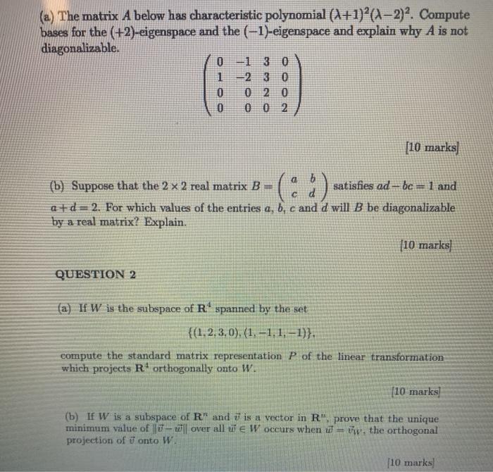 Solved (a) The matrix A below has characteristic polynomial | Chegg.com