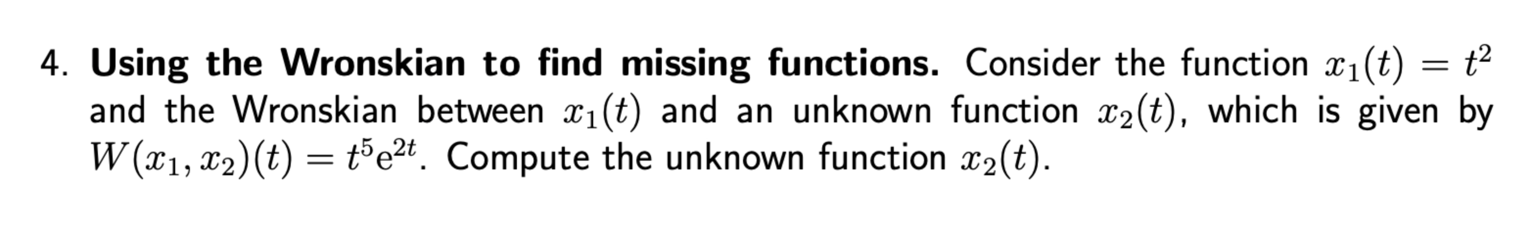 Solved Using the Wronskian to find missing functions. | Chegg.com