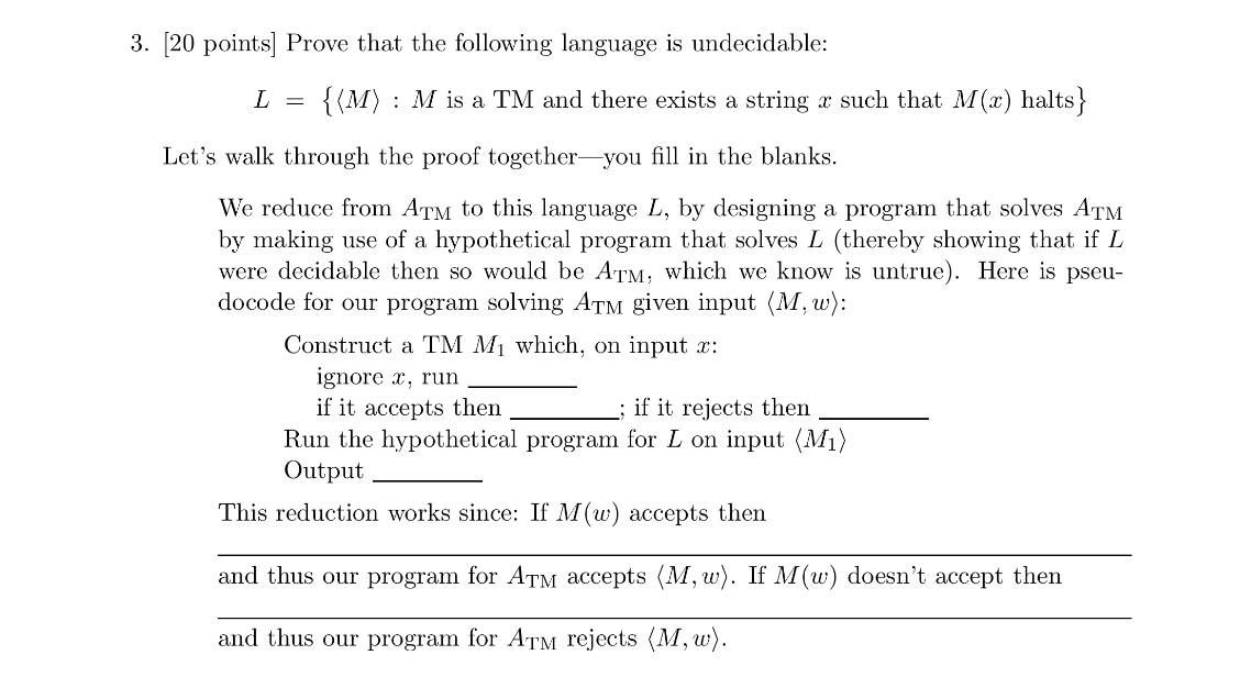 Solved Prove That The Following Language Is Undecidable: | Chegg.com