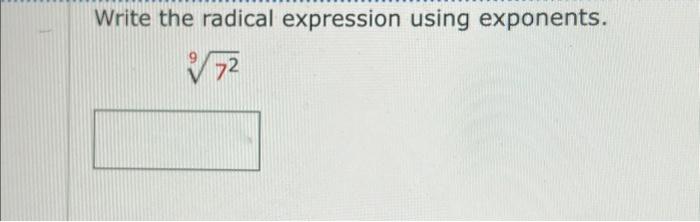 Solved Write the radical expression using exponents. 972 | Chegg.com
