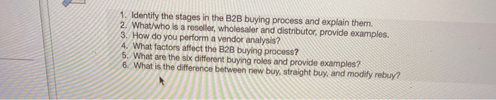 Solved 1. Identify the stages in the B2B buying process and | Chegg.com