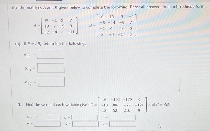 Solved Use The Matrices A And B Given Below To Complete The | Chegg.com