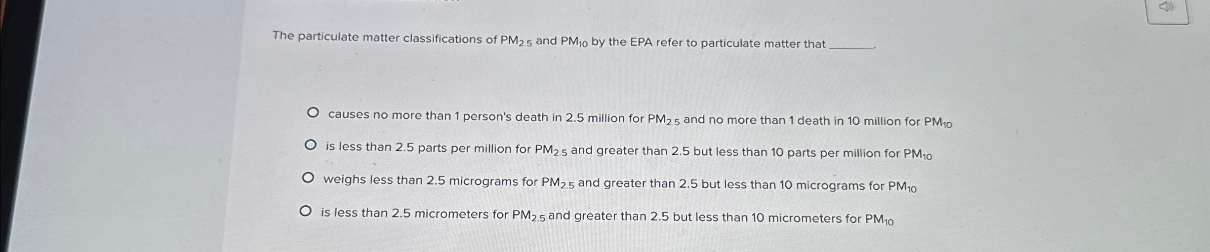 Solved The particulate matter classifications of PM2.5 ﻿and