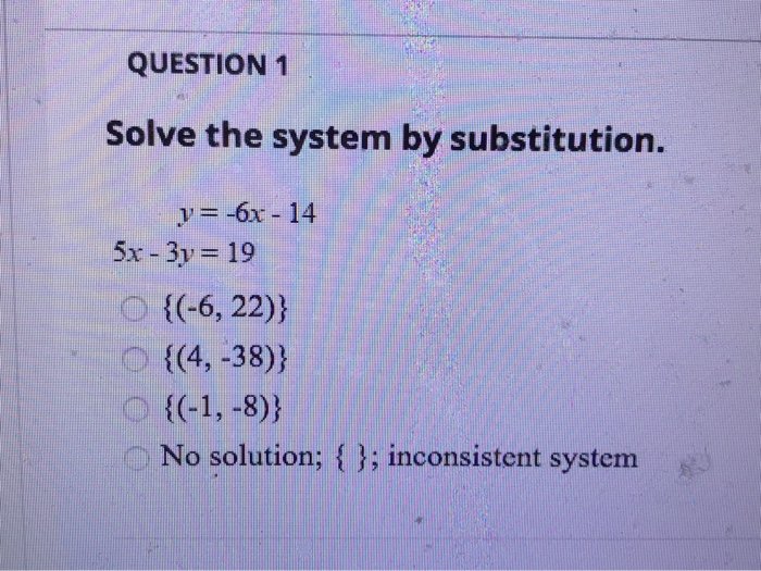 solved-question-1-solve-the-system-by-substitution-y-6x-chegg