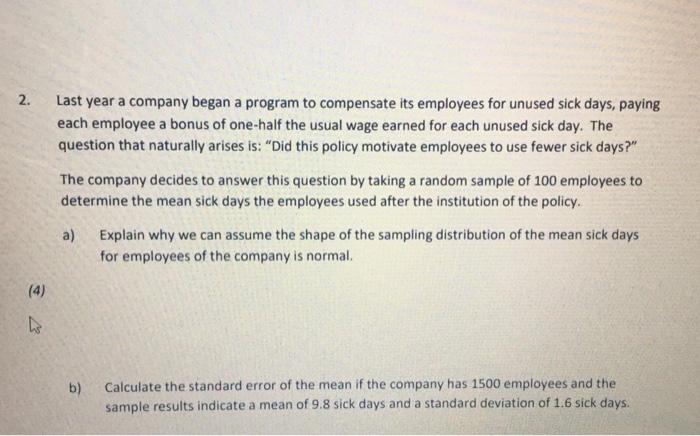 solved-2-last-year-a-company-began-a-program-to-compensate-chegg