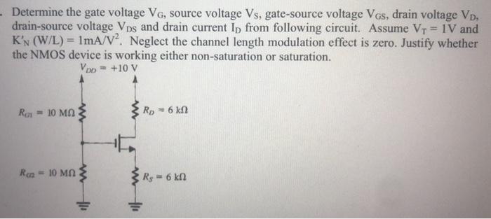 Solved - Determine the gate voltage VG, source voltage Vs, | Chegg.com
