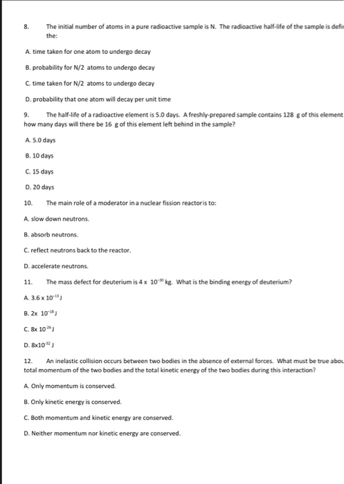 Solved 8. The initial number of atoms in a pure radioactive | Chegg.com