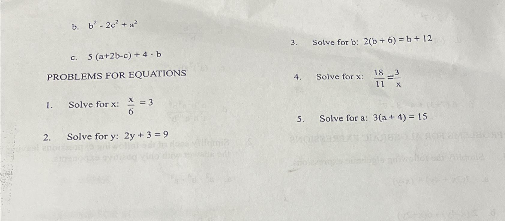 Solved b. b2-2c2+a2c. 5(a+2b-c)+4*b3. ﻿Solve for | Chegg.com