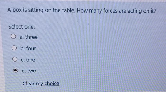 Solved A box is sitting on the table. How many forces are | Chegg.com