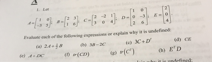 Solved 4-[; 3); B-L 3]; c-B 2170 1. Let (1 07 : D= 0 -3: E= | Chegg.com