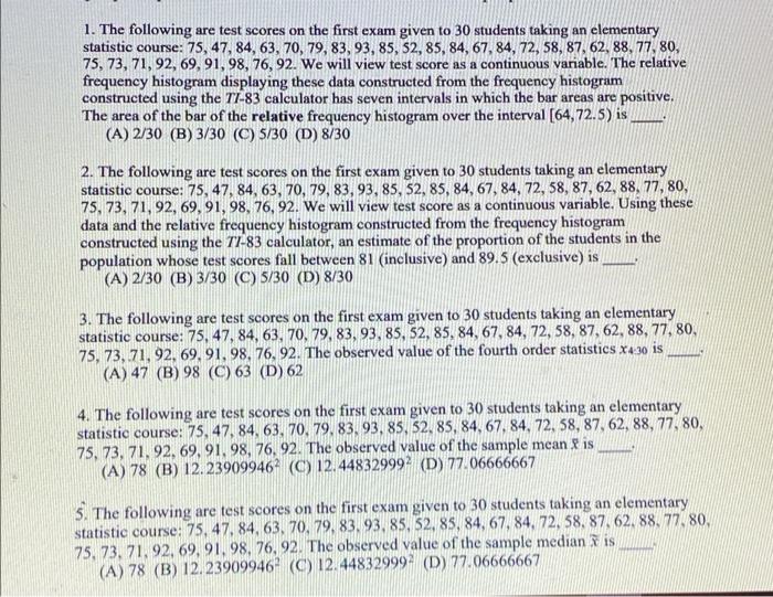 Solved 1. The following are test scores on the first exam | Chegg.com