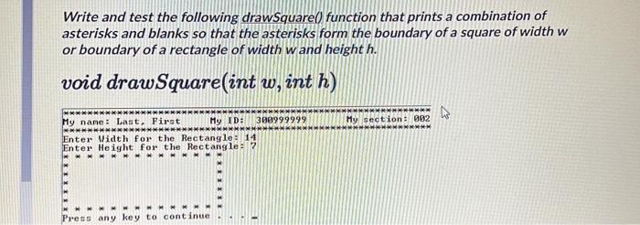 Solved Write and test the following drawSquare() function | Chegg.com