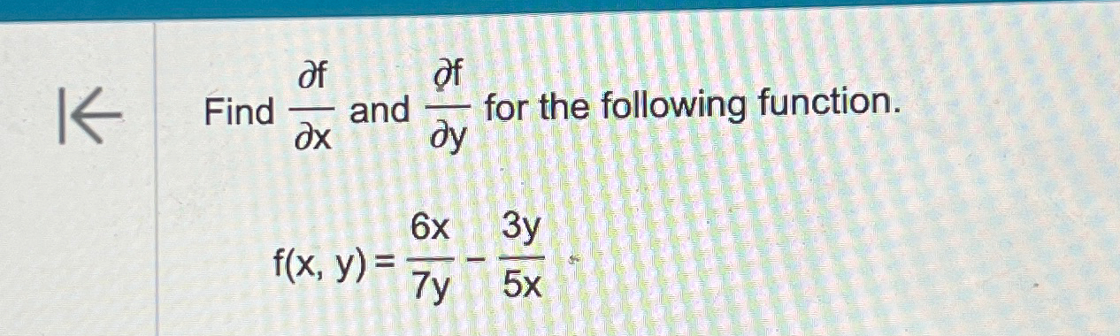 Solved Find delfdelx ﻿and delfdely ﻿for the following | Chegg.com