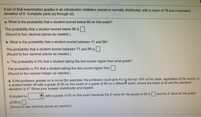 Solved A set of final examination grades in an introductory | Chegg.com