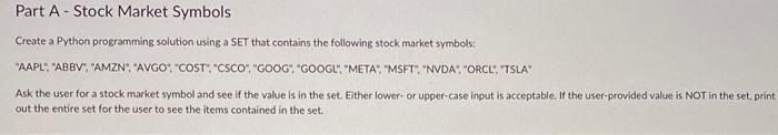 Solved Part A - Stock Market Symbols Create a Python | Chegg.com