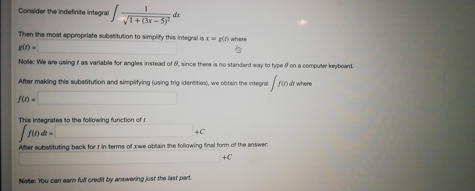 Solved nsider the indefinite Integral Consider the | Chegg.com