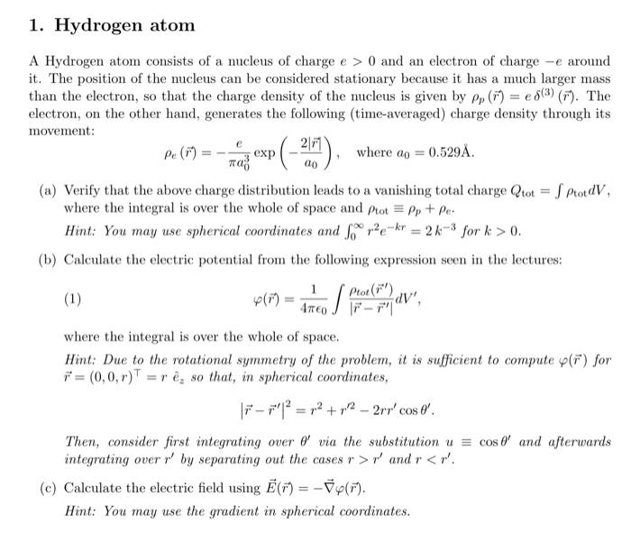 Solved A Hydrogen atom consists of a nucleus of charge e>0 | Chegg.com