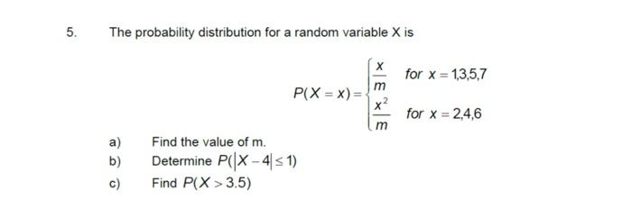 Solved 5. The probability distribution for a random variable | Chegg.com