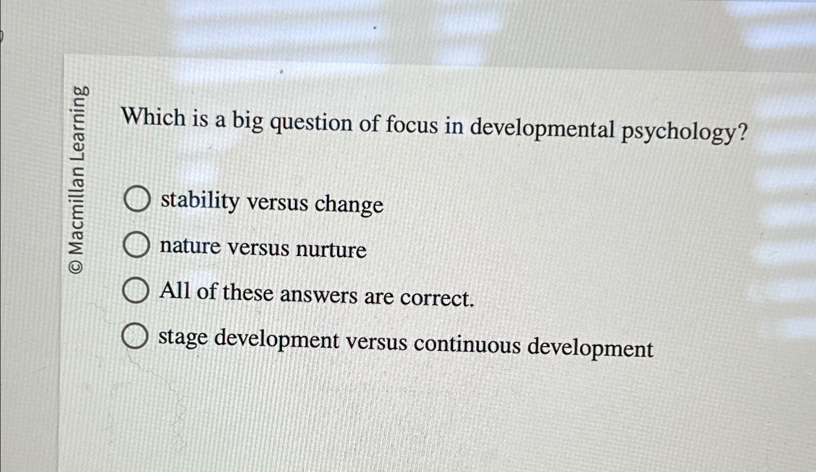 Solved Which is a big question of focus in developmental | Chegg.com