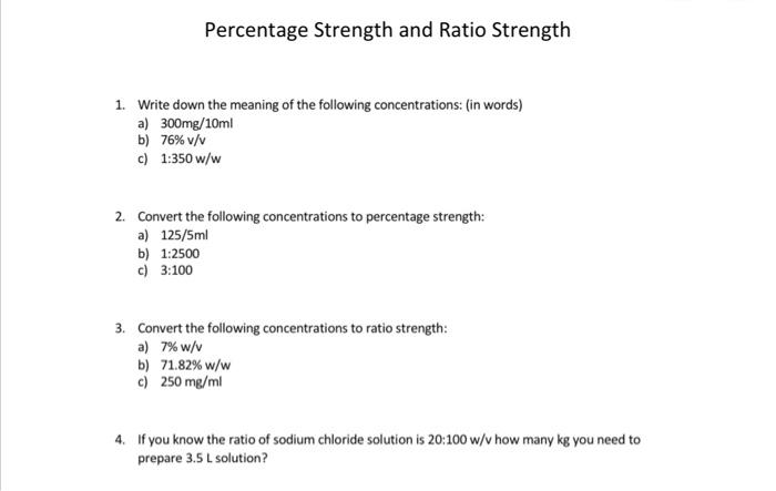 Solved Percentage Strength And Ratio Strength 1 Write Down Chegg Com