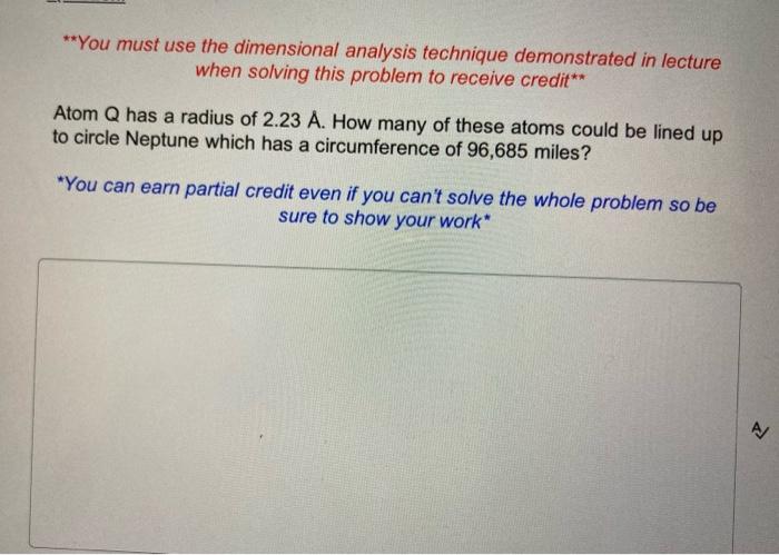 Solved You Must Use The Dimensional Analysis Technique Chegg Com   Image