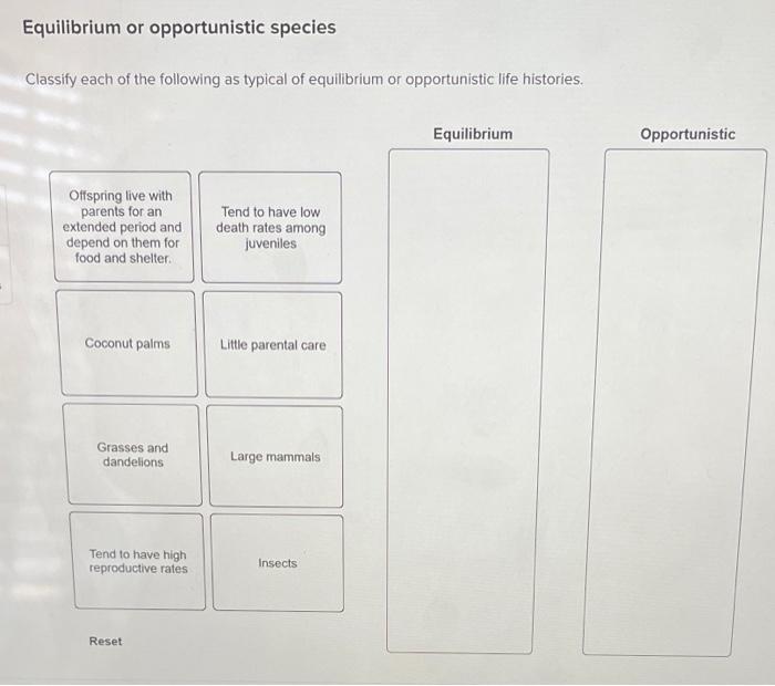 solved-equilibrium-or-opportunistic-species-classify-each-of-chegg