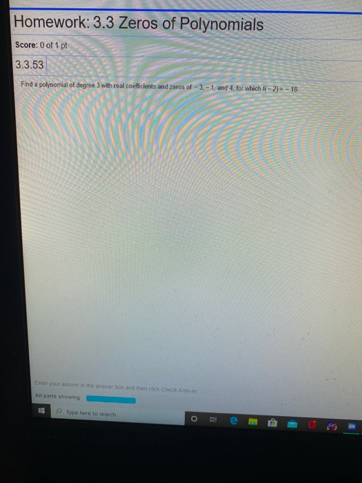 Solved Homework: 3.3 Zeros of Polynomials Score: 0 of 1 pt | Chegg.com